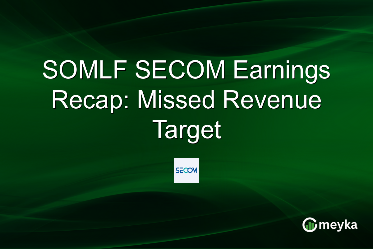SOMLF SECOM Earnings Recap: Missed Revenue Target
