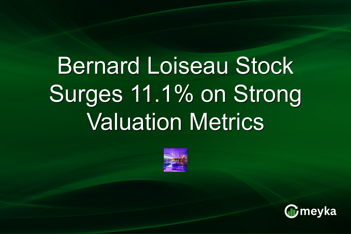 Bernard Loiseau Stock Surges 11.1% on Strong Valuation Metrics