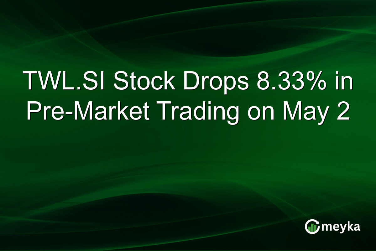 TWL.SI Stock Drops 8.33% in Pre-Market Trading on May 2