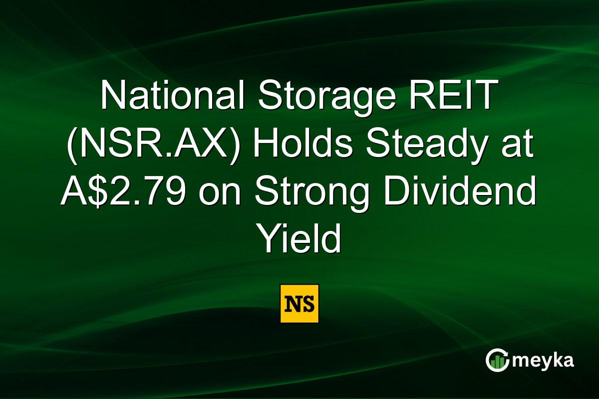 National Storage REIT (NSR.AX) Holds Steady at A$2.79 on Strong Dividend Yield
