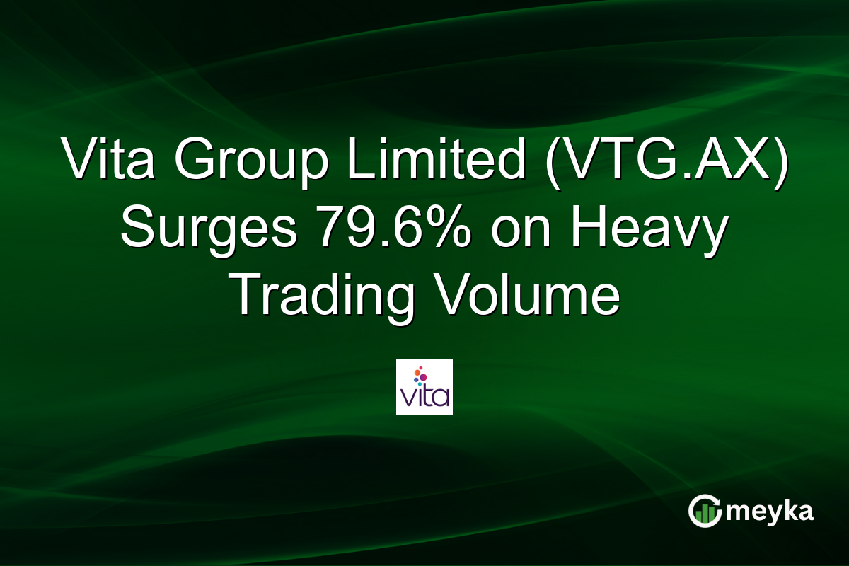 Vita Group Limited (VTG.AX) Surges 79.6% on Heavy Trading Volume
