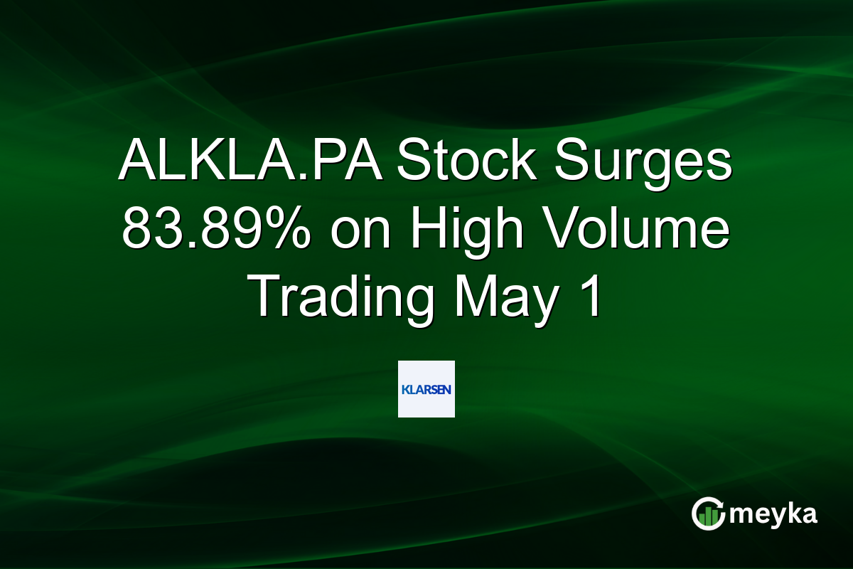 ALKLA.PA Stock Surges 83.89% on High Volume Trading May 1