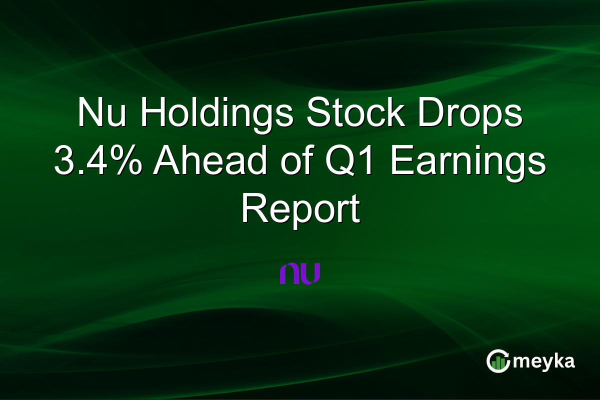 Nu Holdings Stock Drops 3.4% Ahead of Q1 Earnings Report