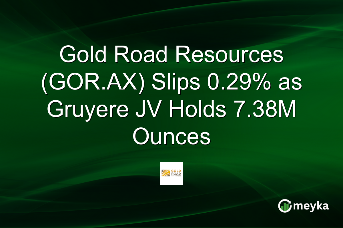 Gold Road Resources (GOR.AX) Slips 0.29% as Gruyere JV Holds 7.38M Ounces