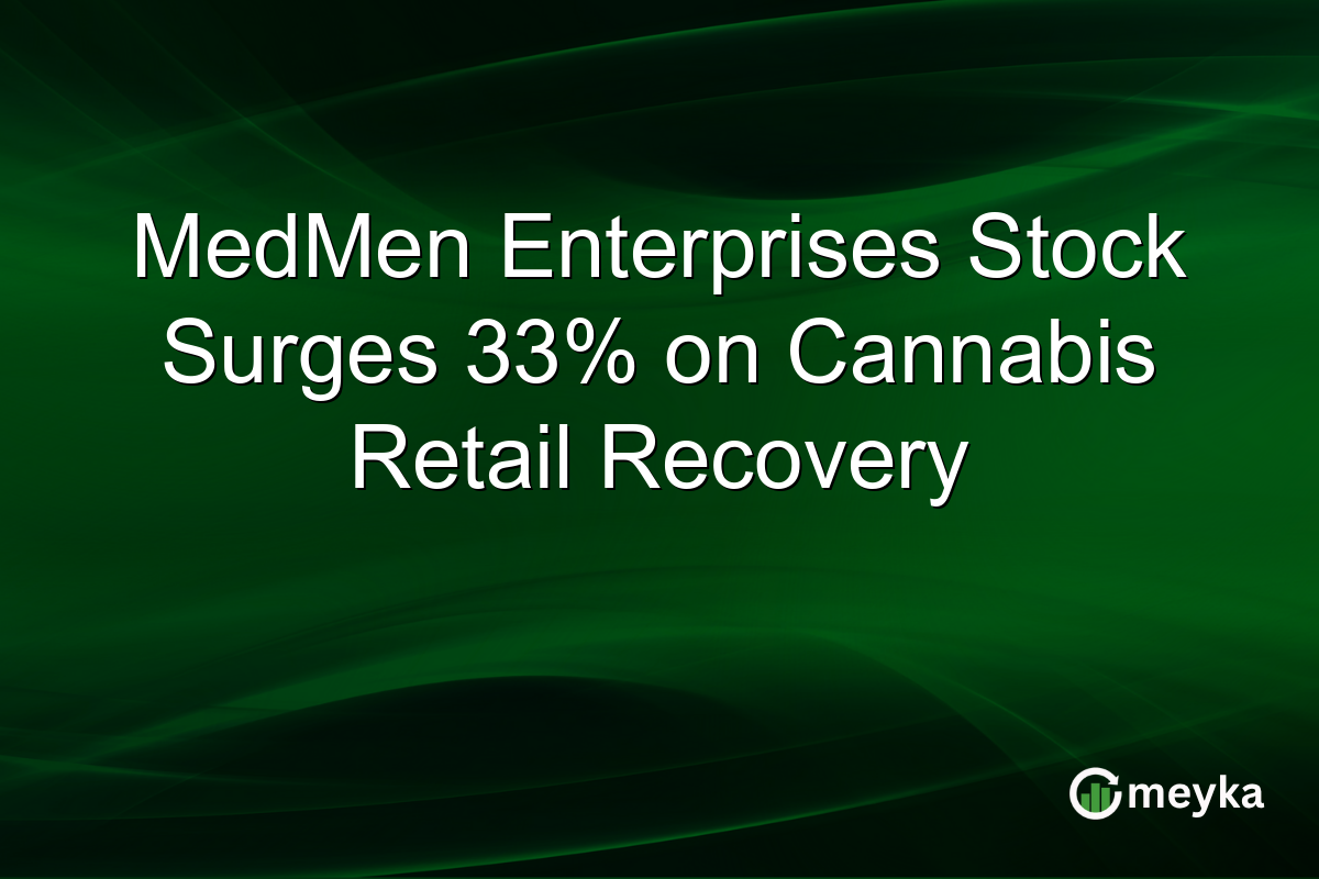 MedMen Enterprises Stock Surges 33% on Cannabis Retail Recovery