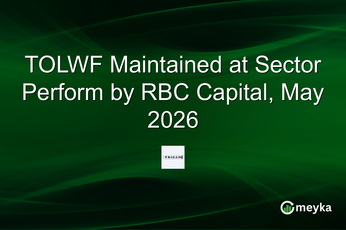 TOLWF Maintained at Sector Perform by RBC Capital, May 2026