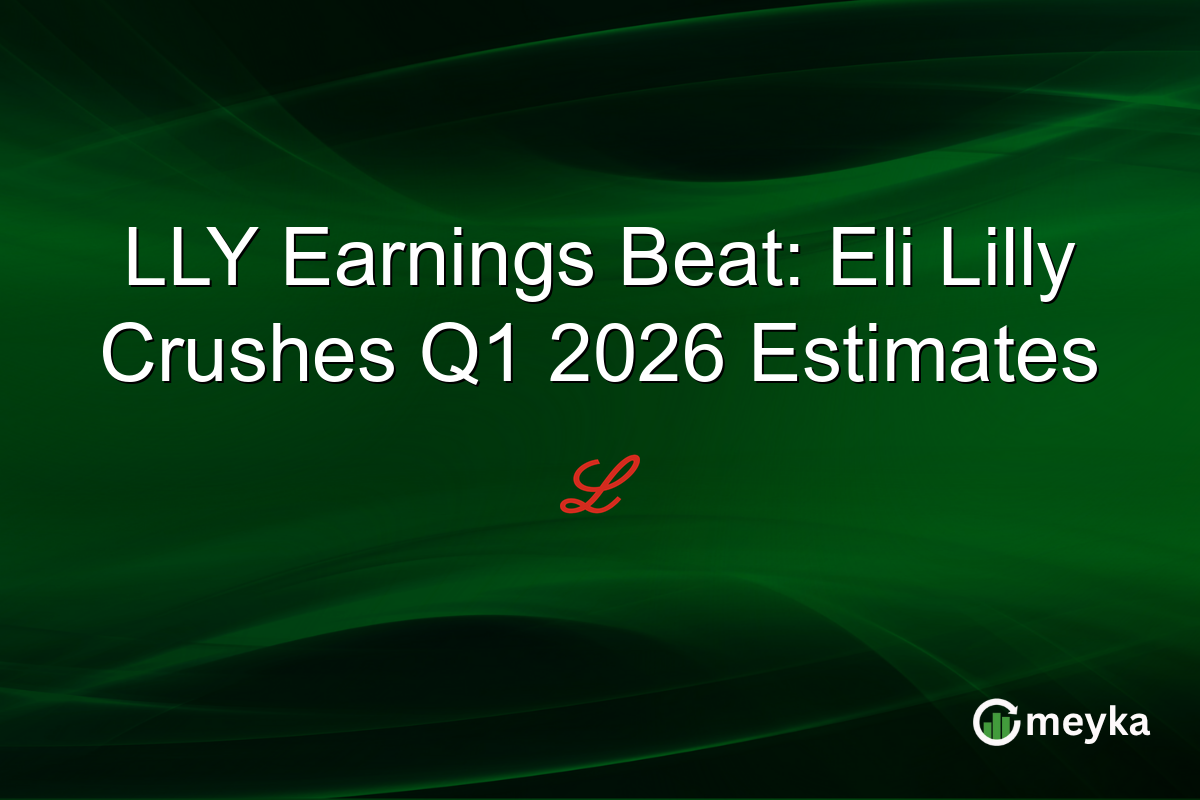 LLY Earnings Beat: Eli Lilly Crushes Q1 2026 Estimates