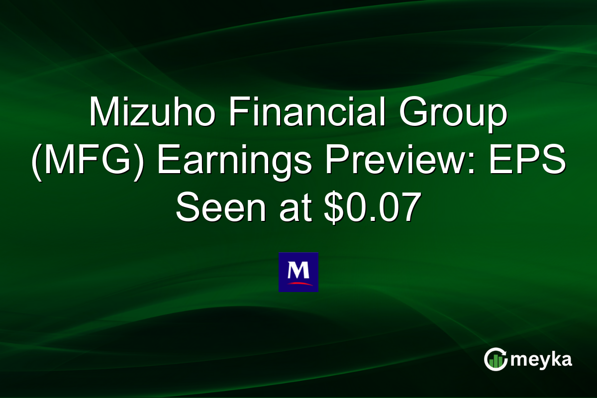 Mizuho Financial Group (MFG) Earnings Preview: EPS Seen at $0.07