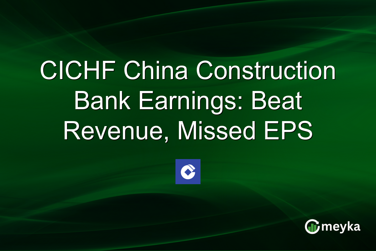CICHF China Construction Bank Earnings: Beat Revenue, Missed EPS
