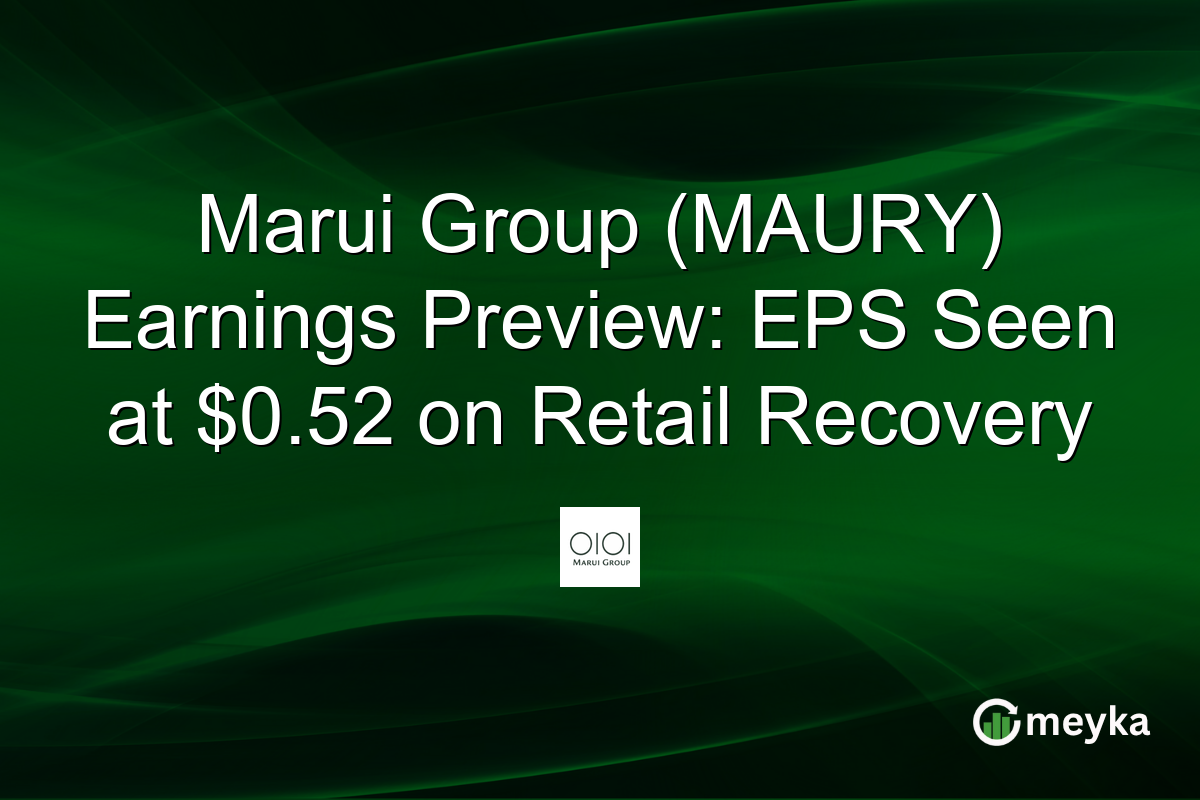 Marui Group (MAURY) Earnings Preview: EPS Seen at $0.52 on Retail Recovery