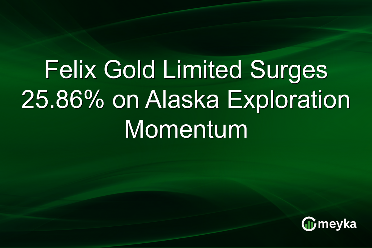 Felix Gold Limited Surges 25.86% on Alaska Exploration Momentum