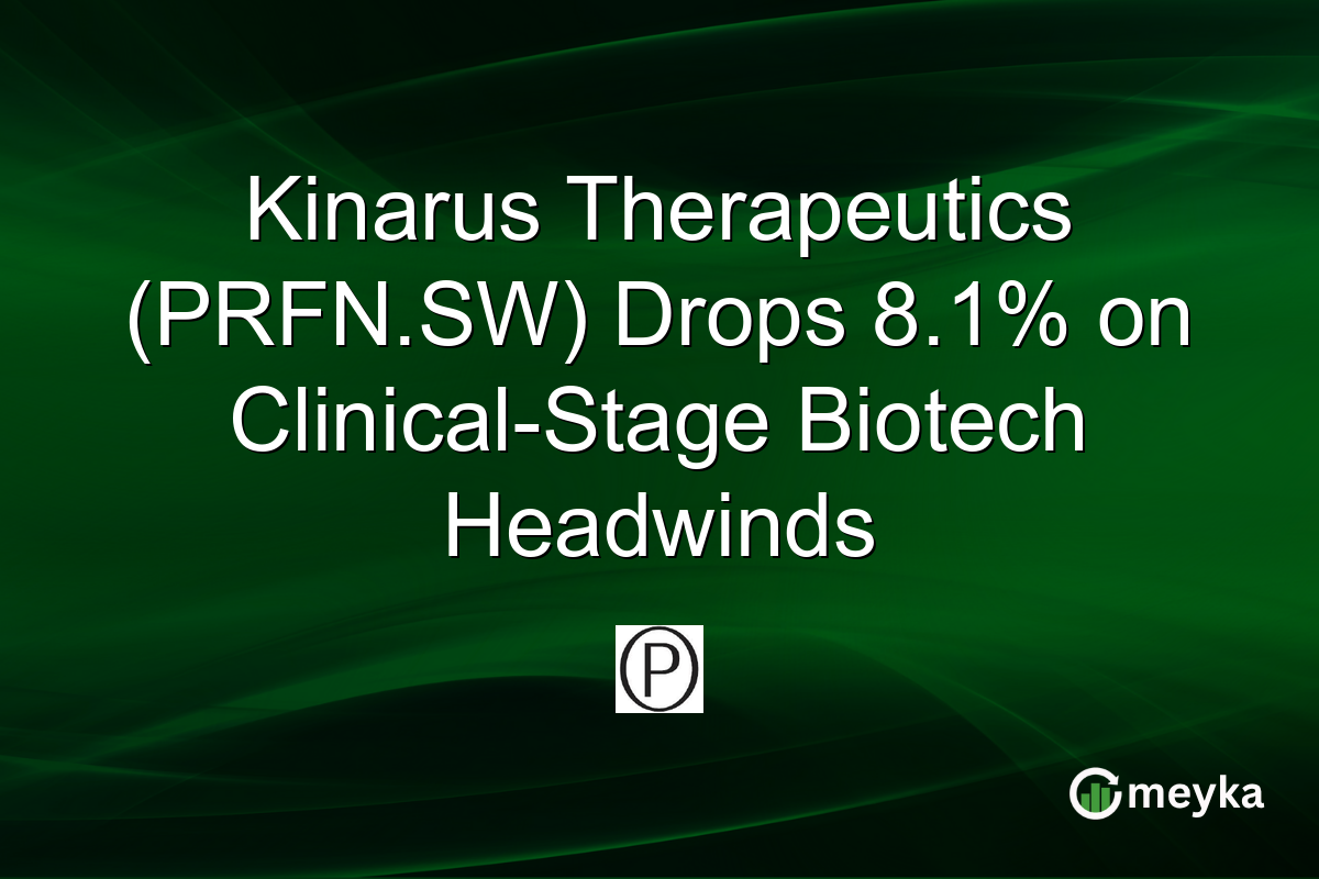 Kinarus Therapeutics (PRFN.SW) Drops 8.1% on Clinical-Stage Biotech Headwinds