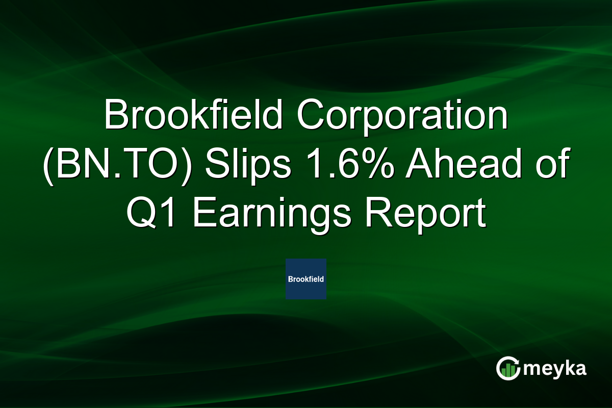 Brookfield Corporation (BN.TO) Slips 1.6% Ahead of Q1 Earnings Report