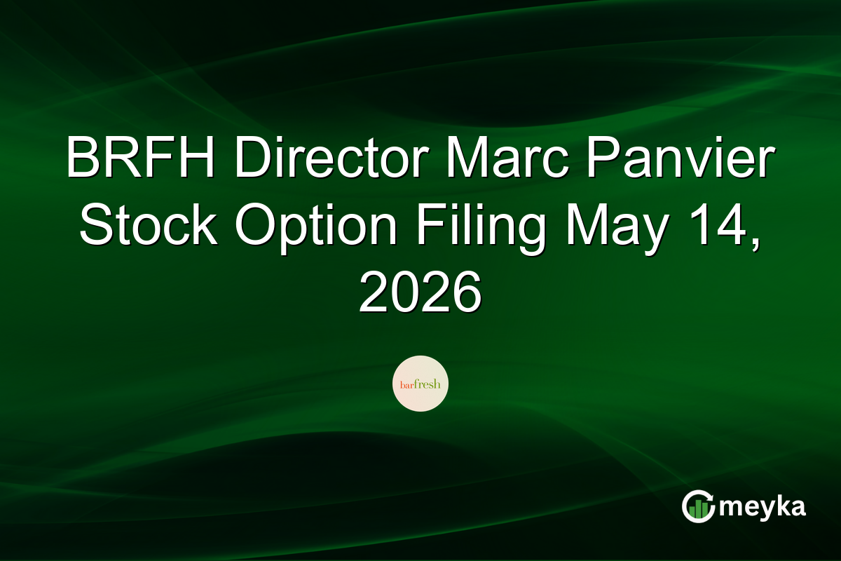 BRFH Director Marc Panvier Stock Option Filing May 14, 2026