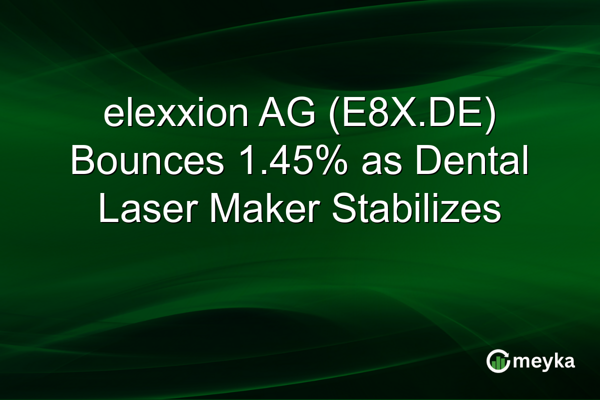 elexxion AG (E8X.DE) Bounces 1.45% as Dental Laser Maker Stabilizes