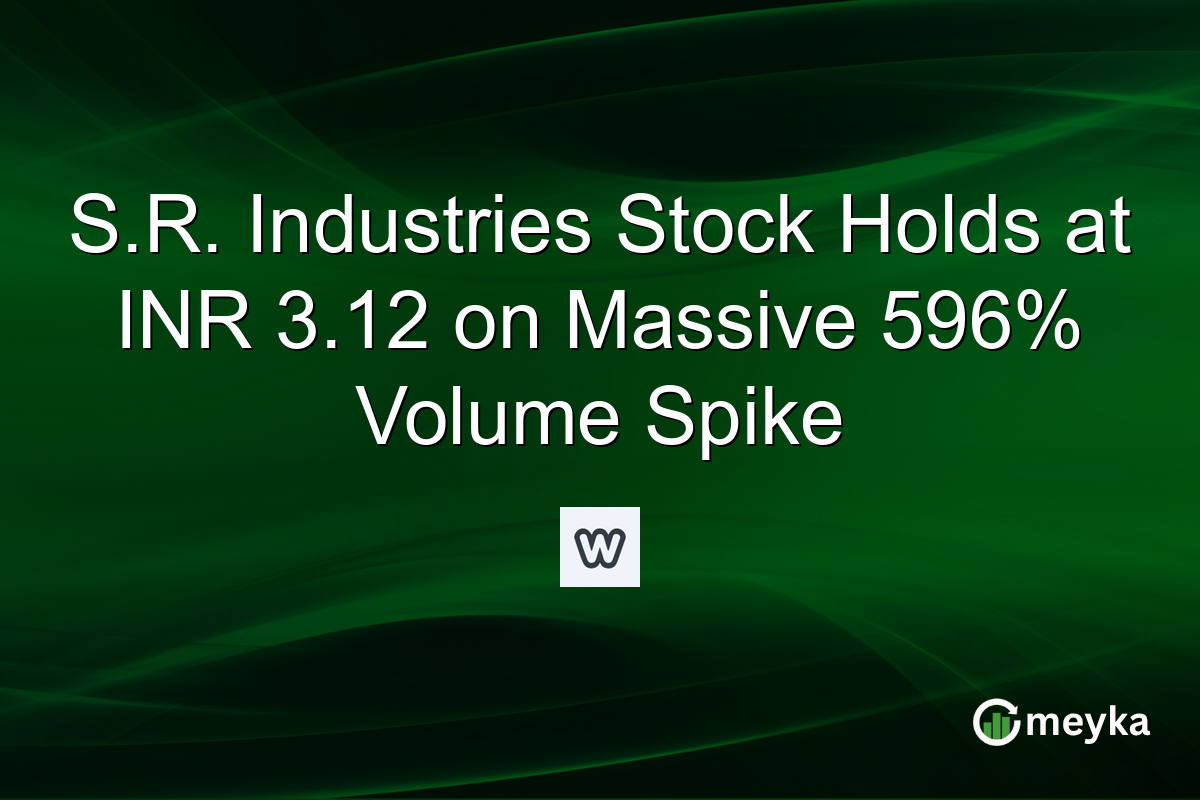 S.R. Industries Stock Holds at INR 3.12 on Massive 596% Volume Spike