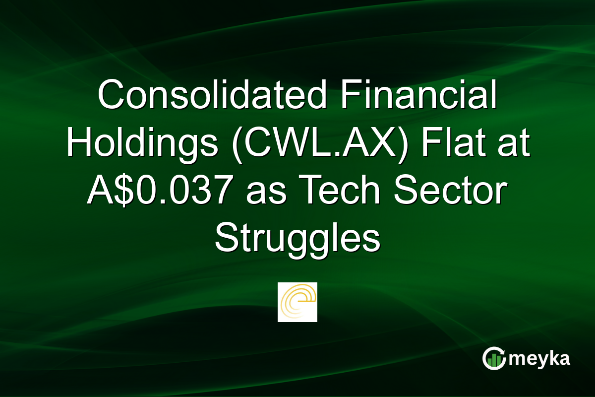 Consolidated Financial Holdings (CWL.AX) Flat at A$0.037 as Tech Sector Struggles