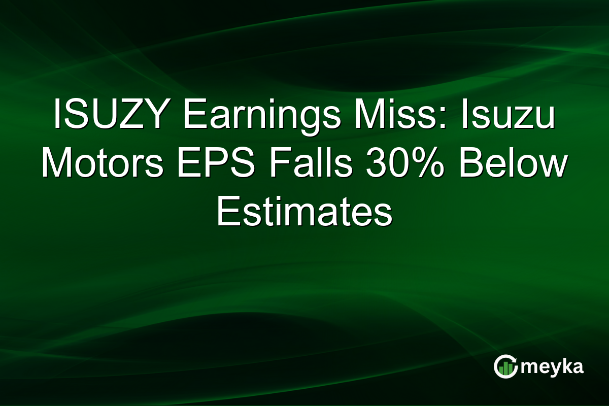 ISUZY Earnings Miss: Isuzu Motors EPS Falls 30% Below Estimates