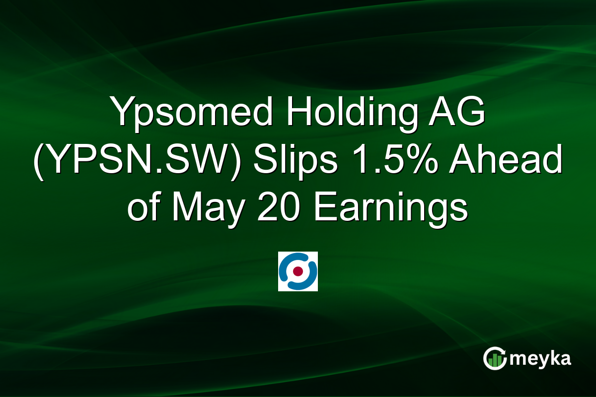 Ypsomed Holding AG (YPSN.SW) Slips 1.5% Ahead of May 20 Earnings