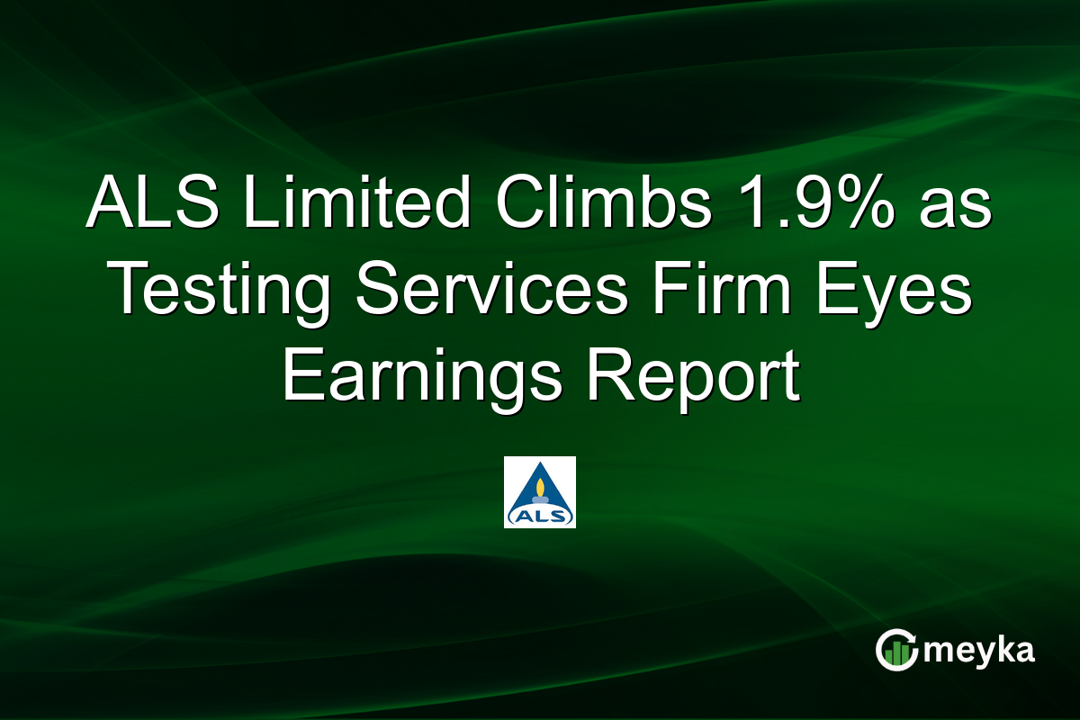ALS Limited Climbs 1.9% as Testing Services Firm Eyes Earnings Report