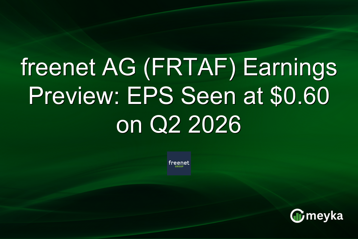 freenet AG (FRTAF) Earnings Preview: EPS Seen at $0.60 on Q2 2026