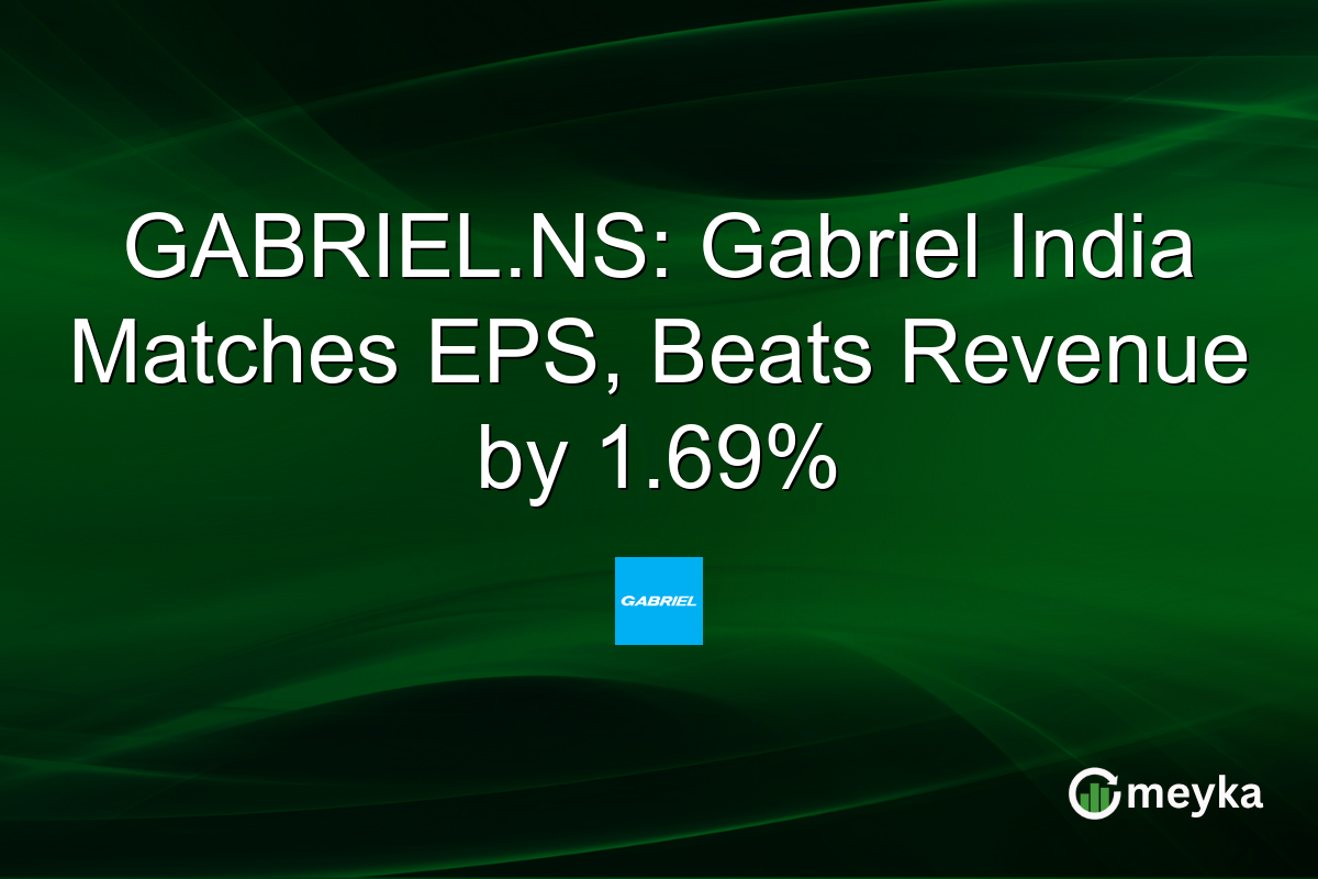 GABRIEL.NS: Gabriel India Matches EPS, Beats Revenue by 1.69%