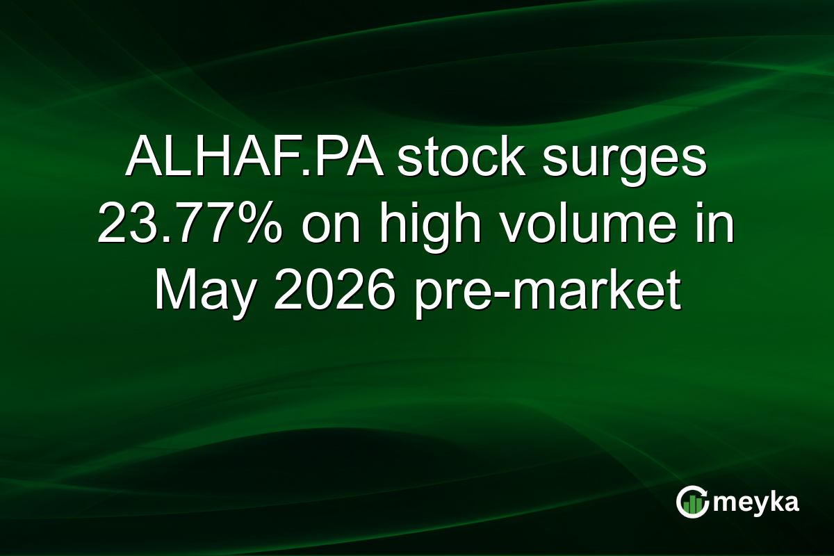 ALHAF.PA stock surges 23.77% on high volume in May 2026 pre-market