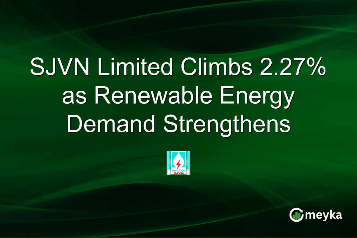 SJVN Limited Climbs 2.27% as Renewable Energy Demand Strengthens