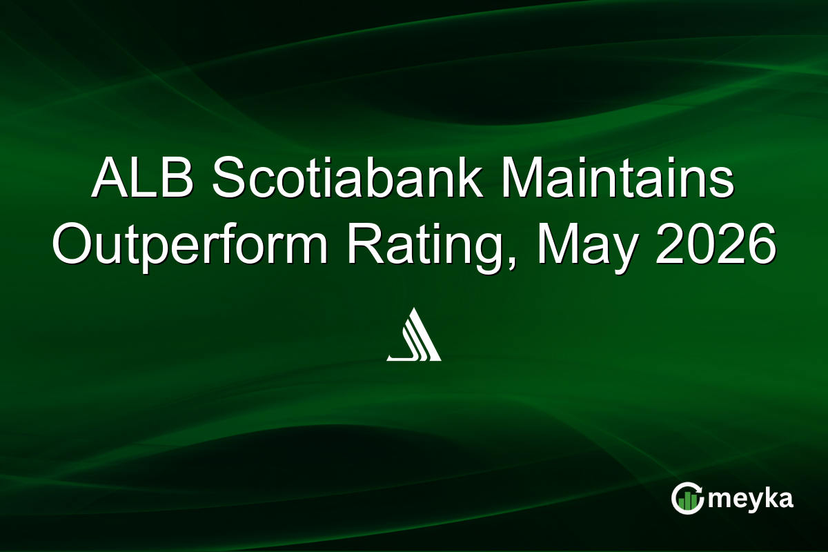 ALB Scotiabank Maintains Outperform Rating, May 2026