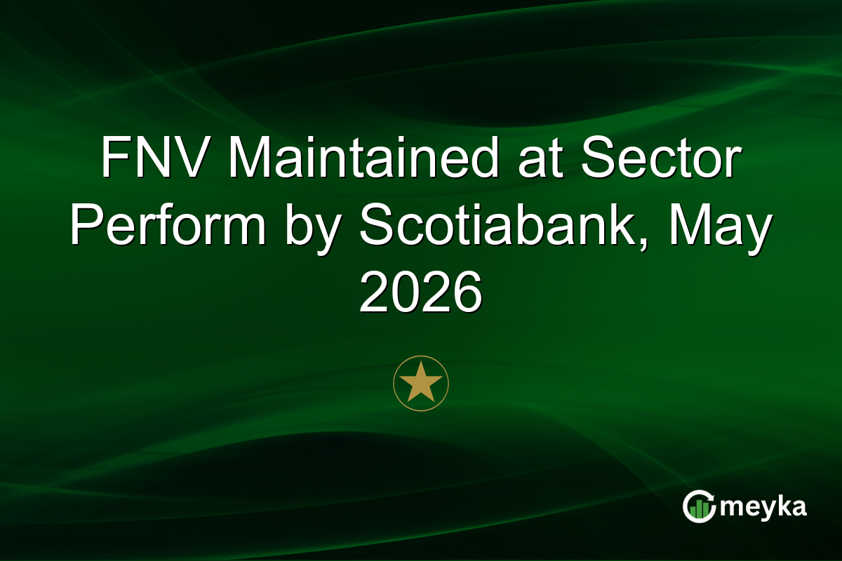 FNV Maintained at Sector Perform by Scotiabank, May 2026