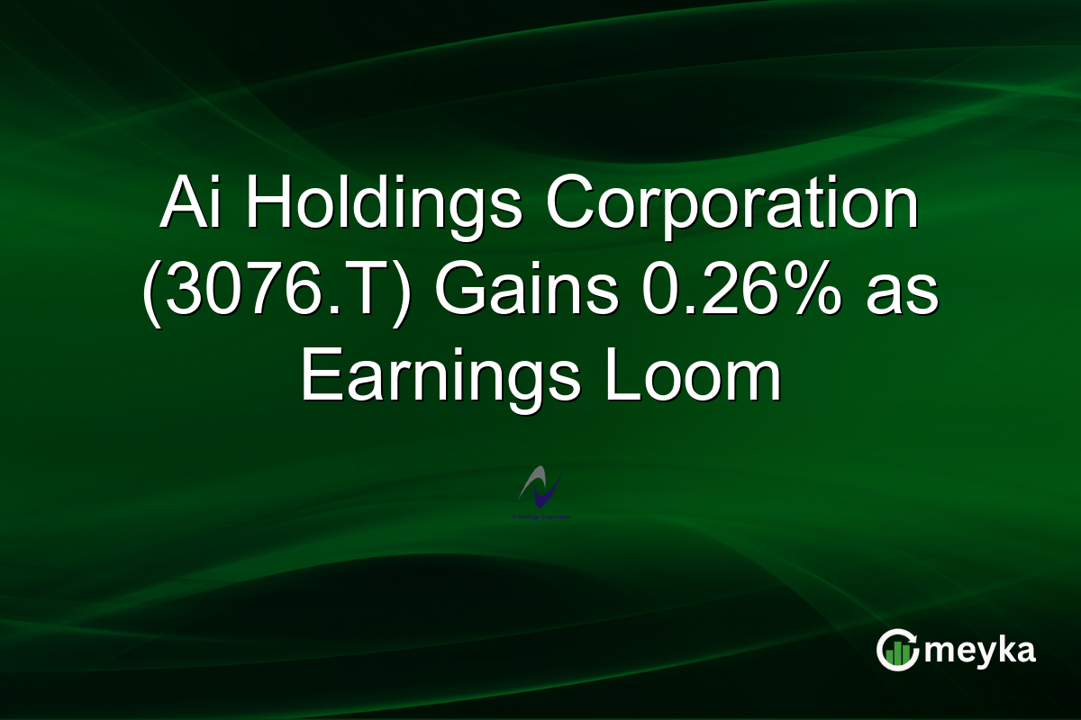 Ai Holdings Corporation (3076.T) Gains 0.26% as Earnings Loom