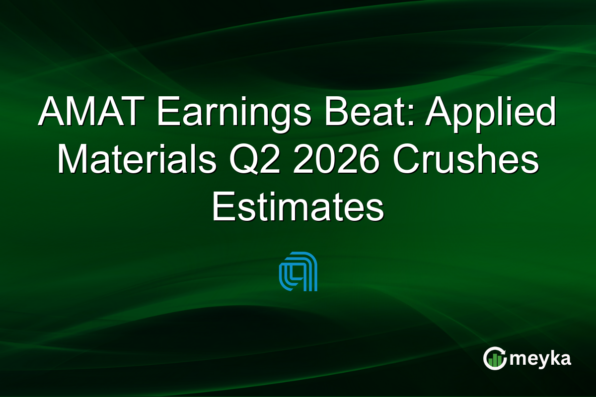 AMAT Earnings Beat: Applied Materials Q2 2026 Crushes Estimates
