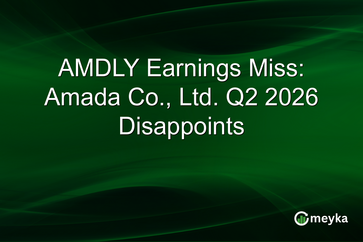 AMDLY Earnings Miss: Amada Co., Ltd. Q2 2026 Disappoints