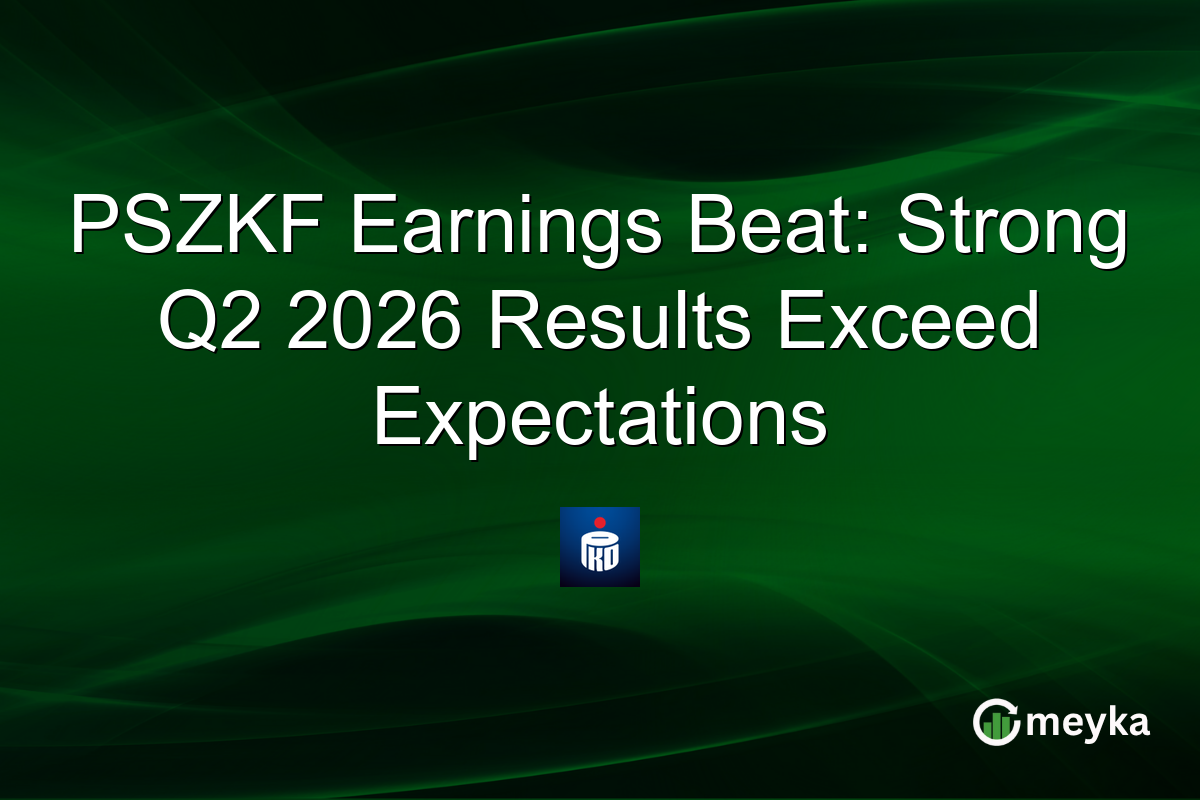 PSZKF Earnings Beat: Strong Q2 2026 Results Exceed Expectations