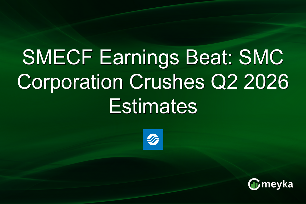 SMECF Earnings Beat: SMC Corporation Crushes Q2 2026 Estimates