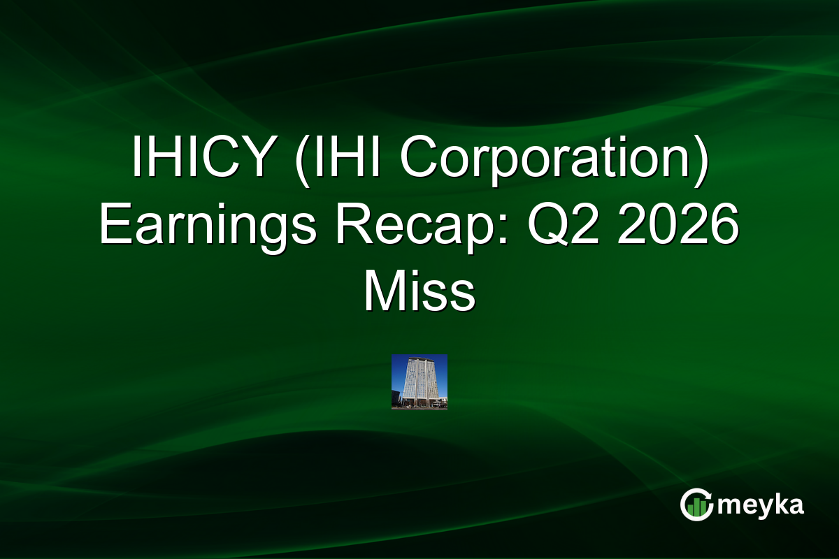 IHICY (IHI Corporation) Earnings Recap: Q2 2026 Miss