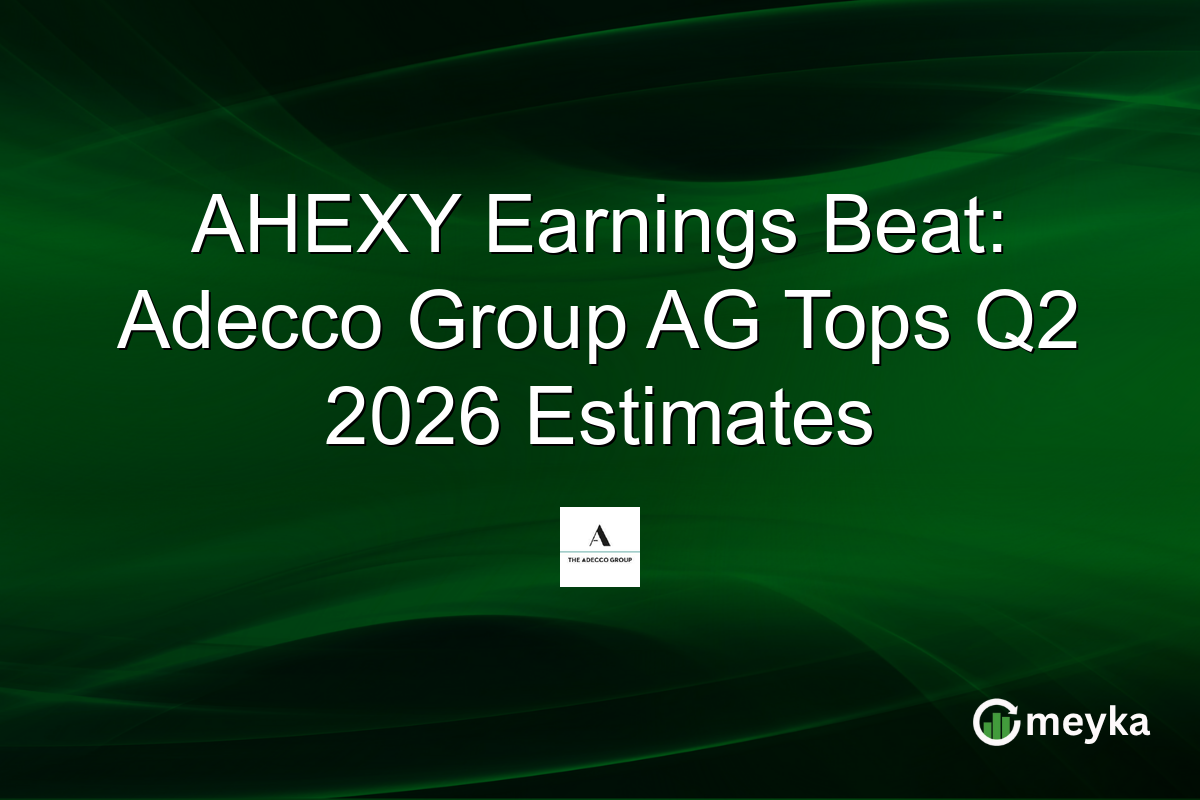AHEXY Earnings Beat: Adecco Group AG Tops Q2 2026 Estimates