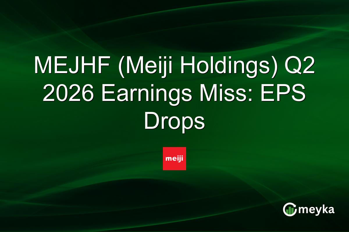 MEJHF (Meiji Holdings) Q2 2026 Earnings Miss: EPS Drops