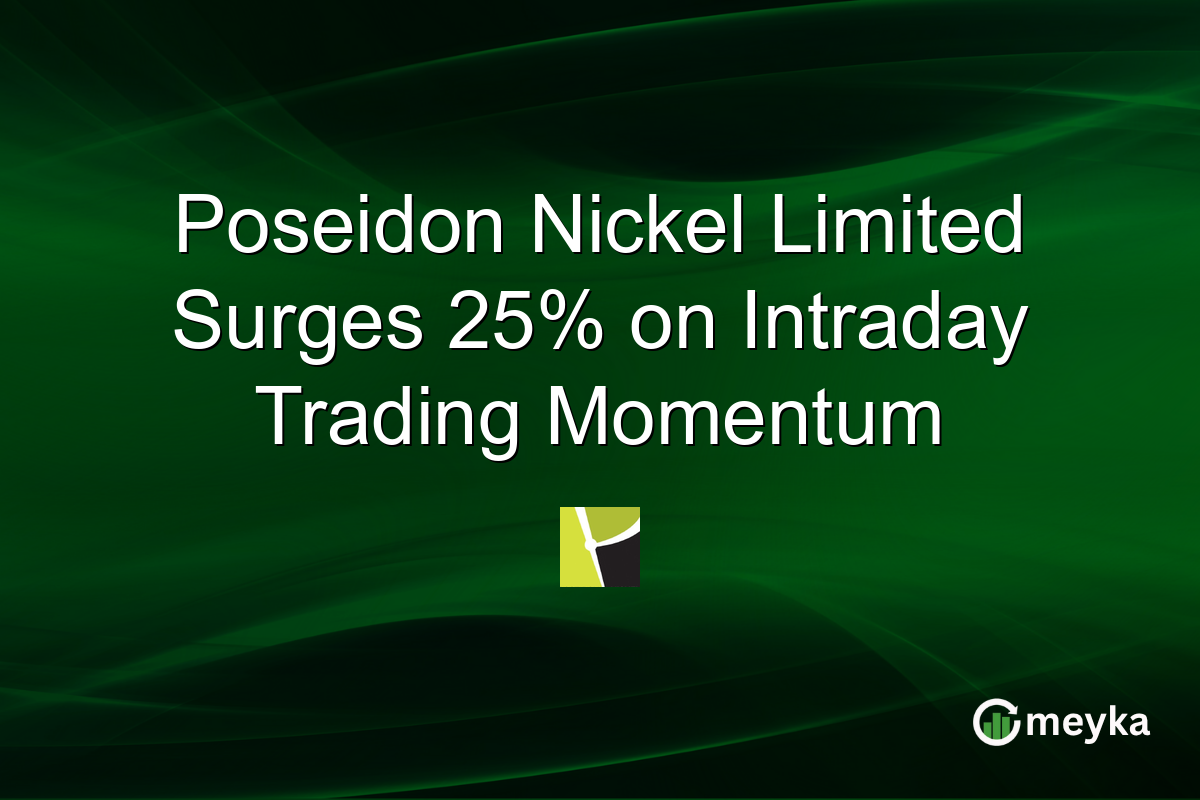 Poseidon Nickel Limited Surges 25% on Intraday Trading Momentum