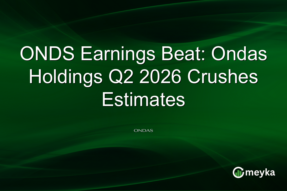 ONDS Earnings Beat: Ondas Holdings Q2 2026 Crushes Estimates