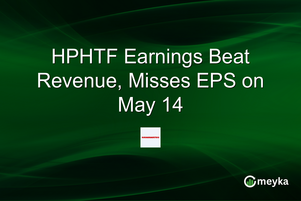 HPHTF Earnings Beat Revenue, Misses EPS on May 14