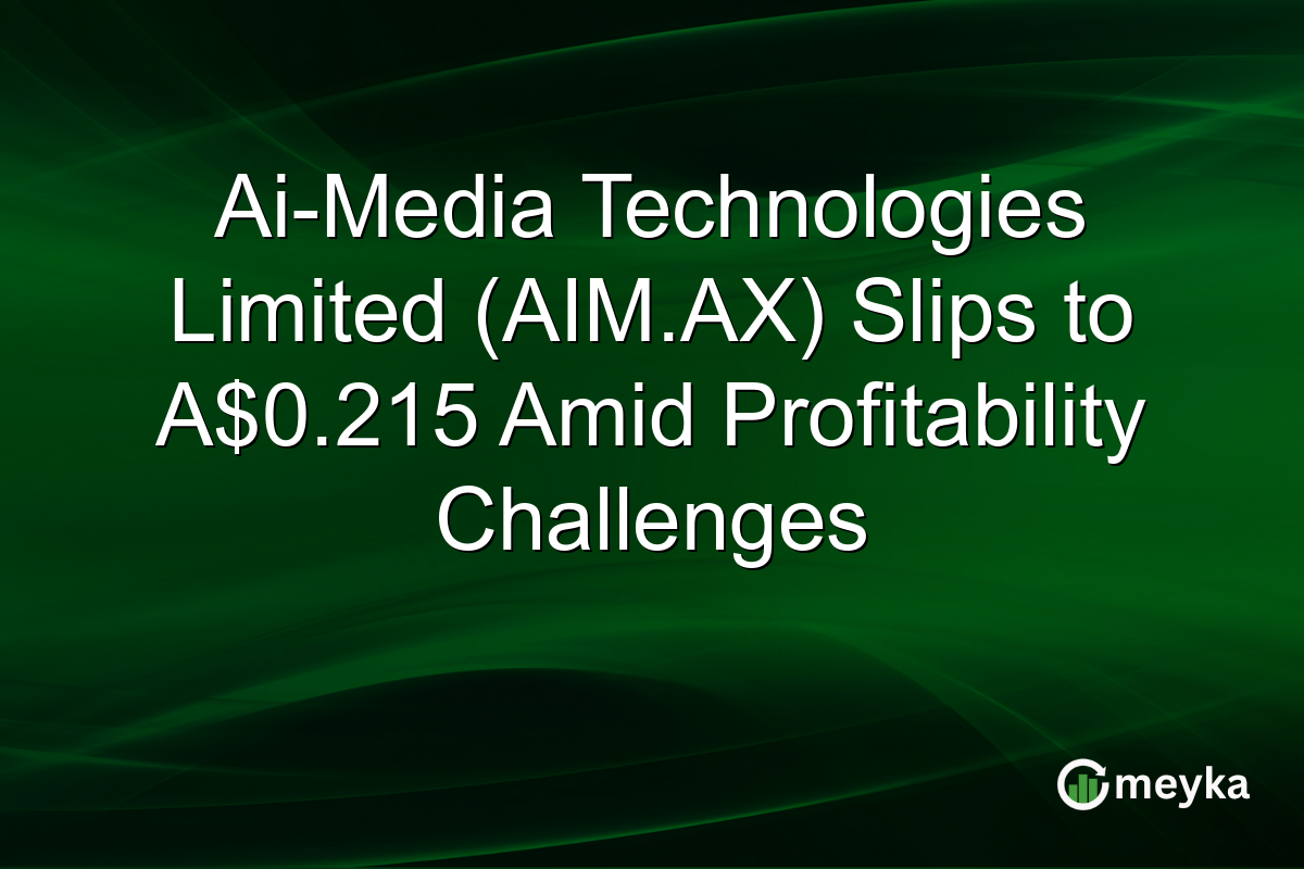 Ai-Media Technologies Limited (AIM.AX) Slips to A$0.215 Amid Profitability Challenges