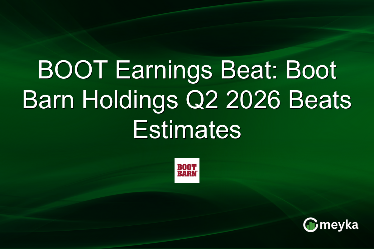 BOOT Earnings Beat: Boot Barn Holdings Q2 2026 Beats Estimates
