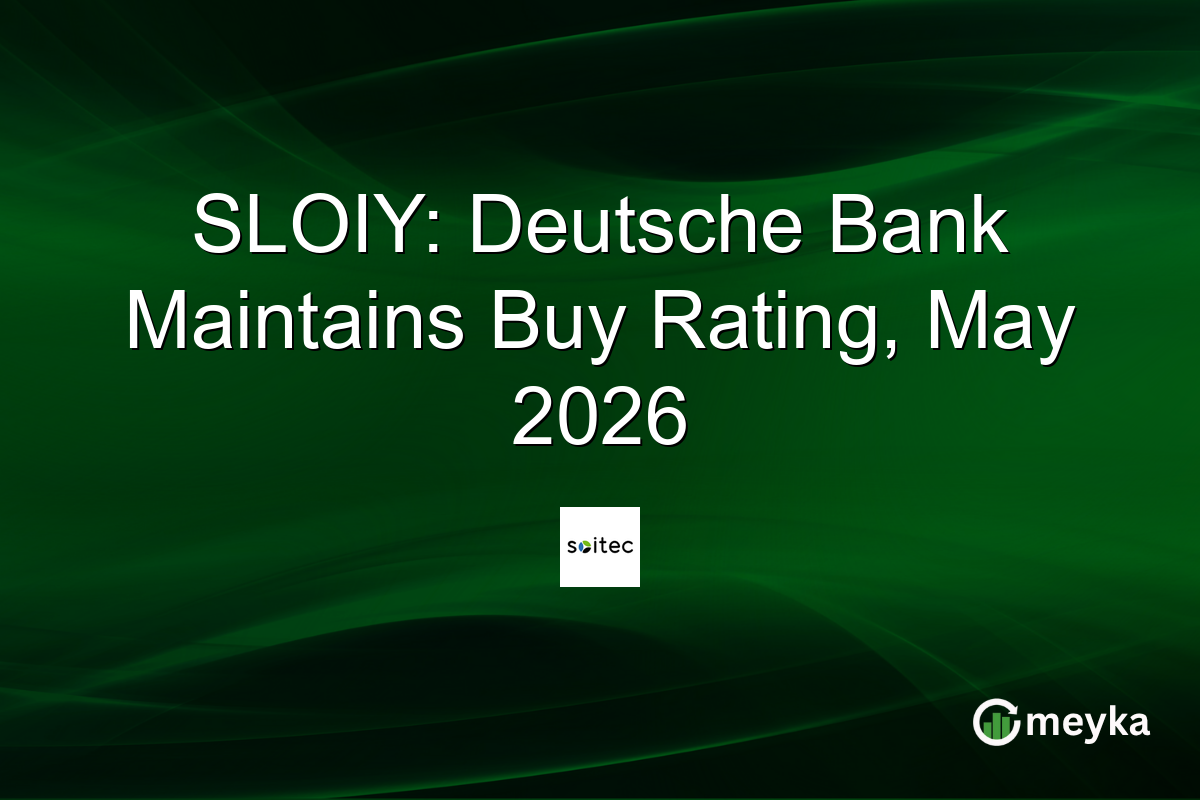 SLOIY: Deutsche Bank Maintains Buy Rating, May 2026