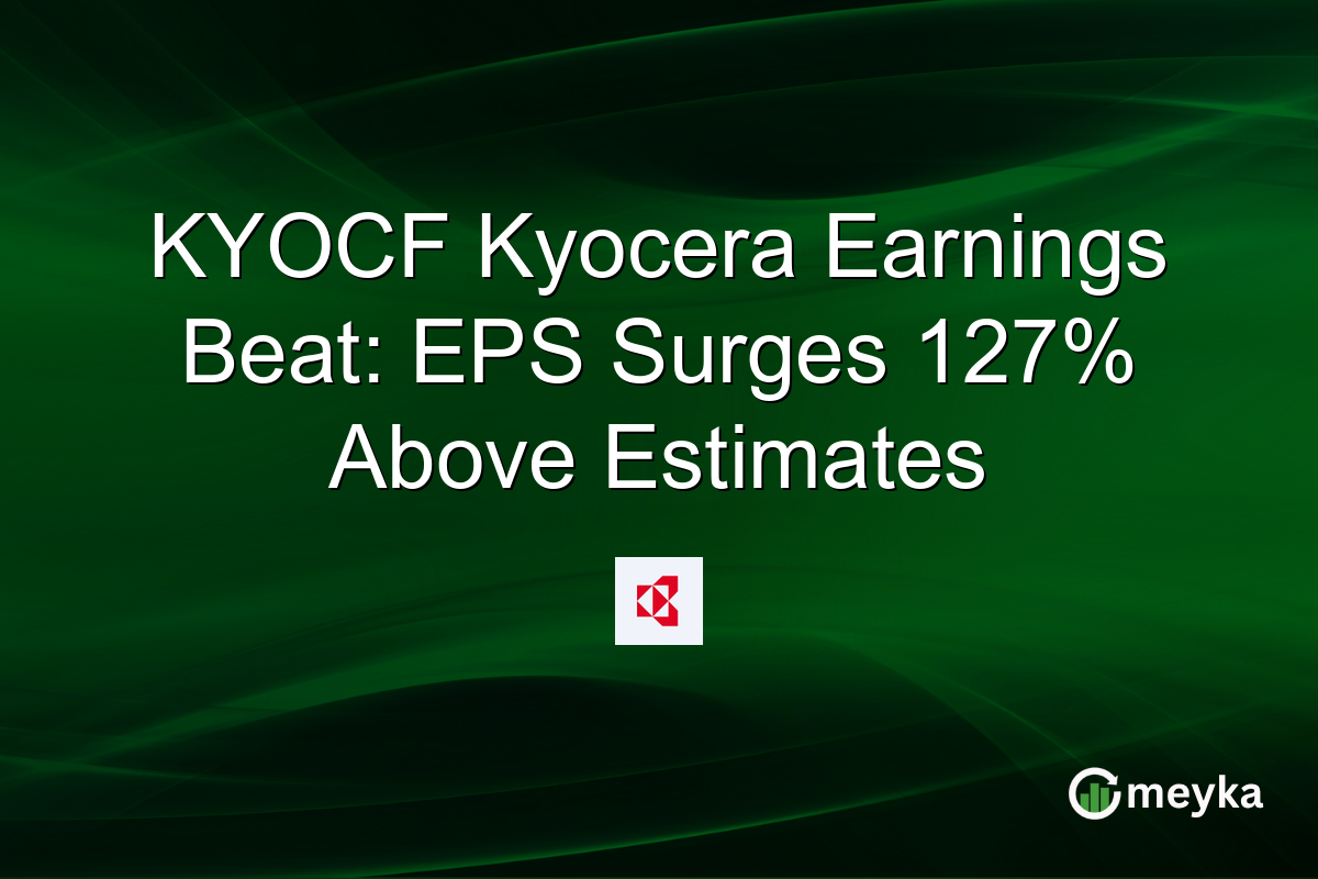 KYOCF Kyocera Earnings Beat: EPS Surges 127% Above Estimates