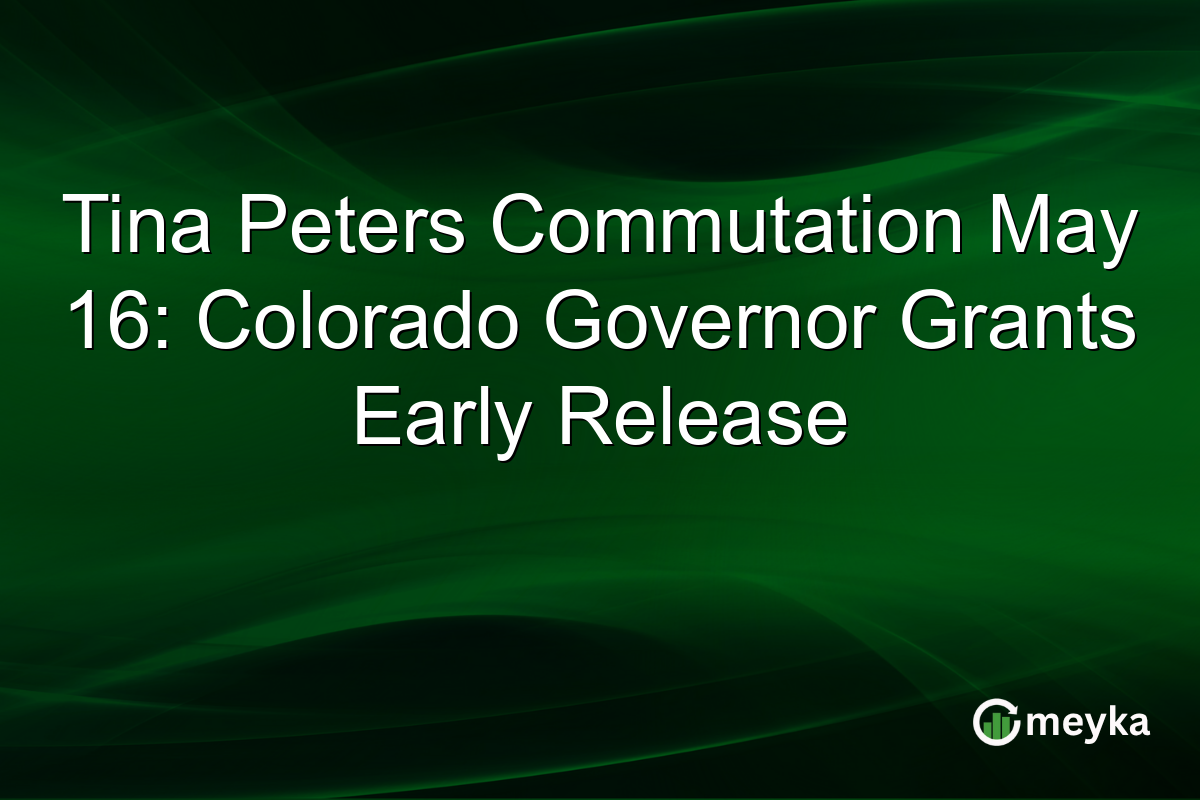 Tina Peters Commutation May 16: Colorado Governor Grants Early Release