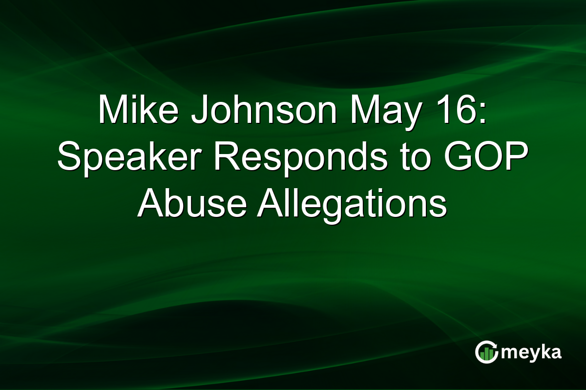 Mike Johnson May 16: Speaker Responds to GOP Abuse Allegations
