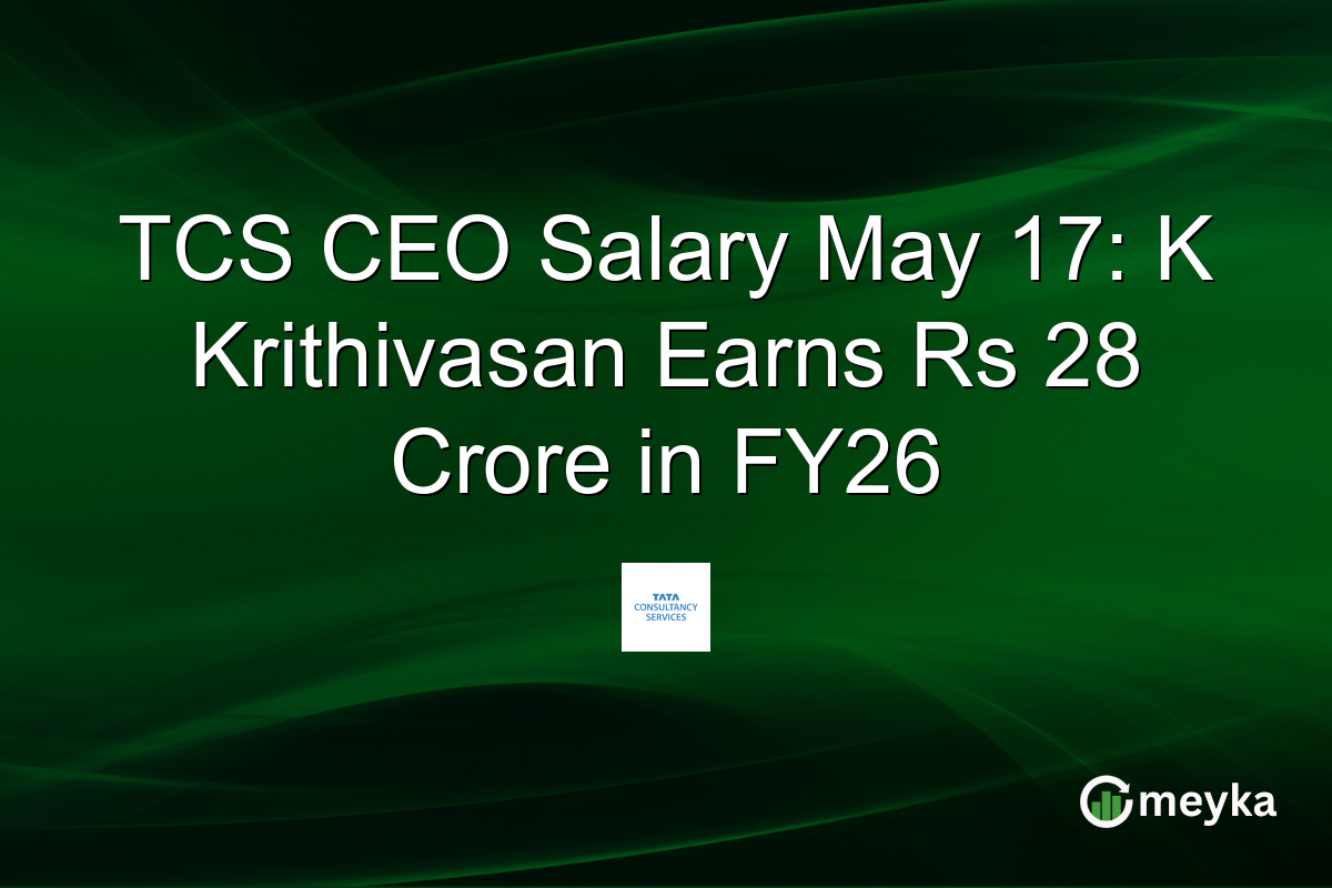 TCS CEO Salary May 17: K Krithivasan Earns Rs 28 Crore in FY26
