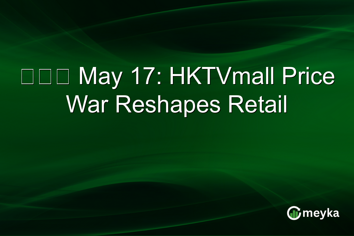 王維基 May 17: HKTVmall Price War Reshapes Retail