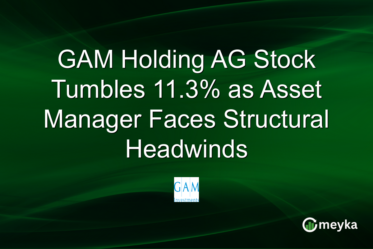 GAM Holding AG Stock Tumbles 11.3% as Asset Manager Faces Structural Headwinds